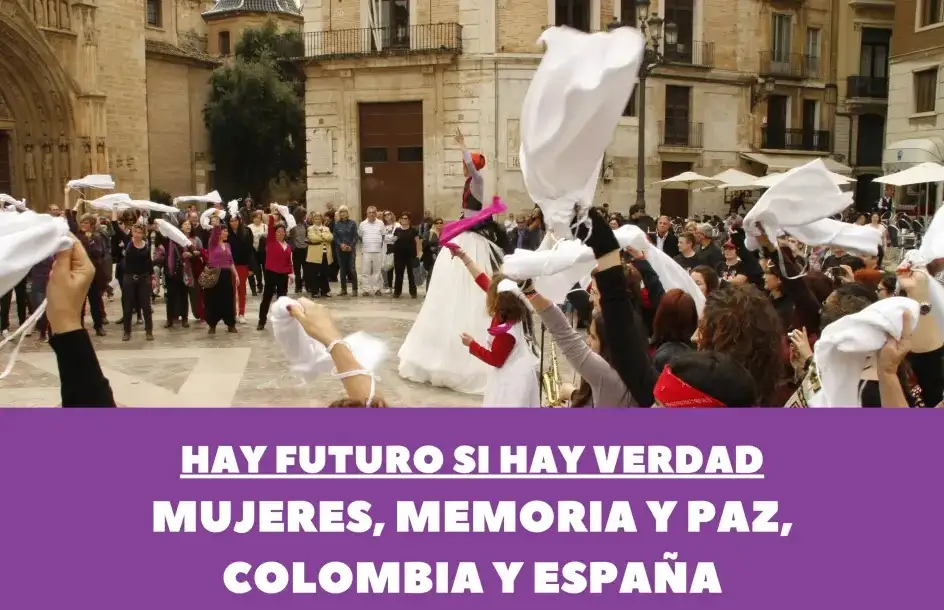 Cartel Acto Hay Futuro Si Hay Verdad" con Alejandra Miller