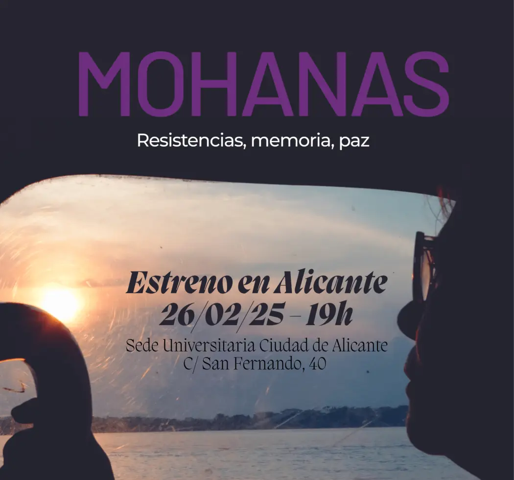 Cartel documental Mohanas. Resistencias, memoria, paz en Alicante